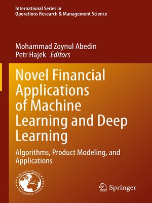 cover image of Novel Financial Applications of Machine Learning and Deep Learning